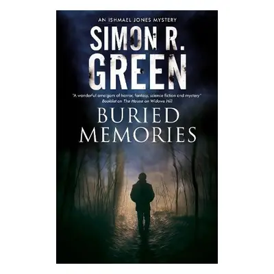 Buried Memories - Green, Simon R.