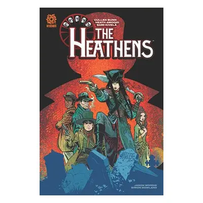 Heathens - Bunn, Cullen a Amodio, Heath