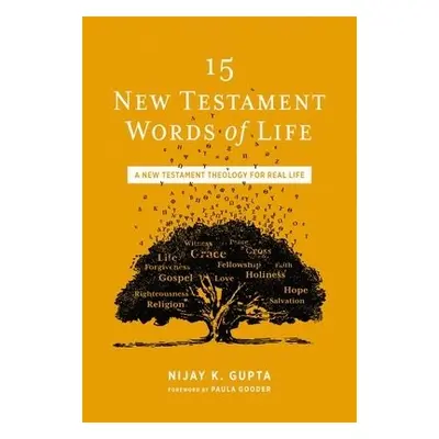 15 New Testament Words of Life - Gupta, Nijay K.