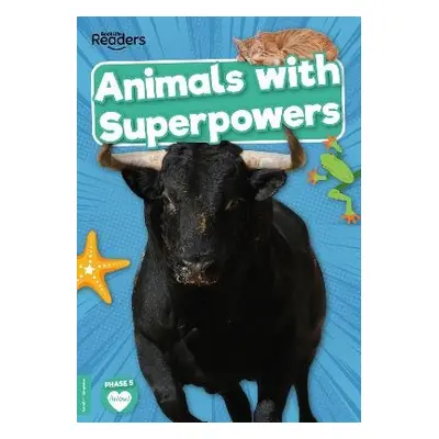 Animals with Superpowers - Anthony, William