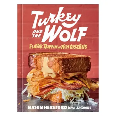 Turkey and the Wolf - Hereford, Mason a Goode, J.J.