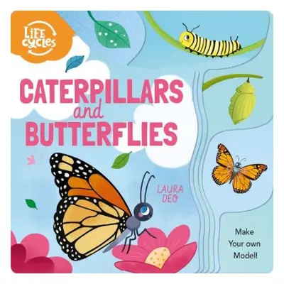 Life Cycles: Caterpillars and Butterflies - Savery, Annabel