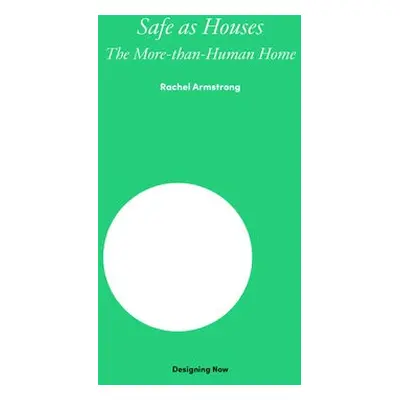 Safe as Houses - Armstrong, Rachel