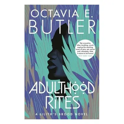 Adulthood Rites - Butler, Octavia E.