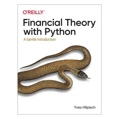 Financial Theory with Python - Hilpisch, Yves