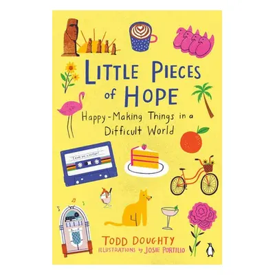 Little Pieces of Hope - Doughty, Todd a Portillo, Josie