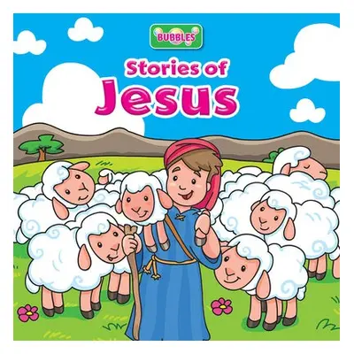 Bubbles: Stories of Jesus - Pierazzi Mitri, Monica