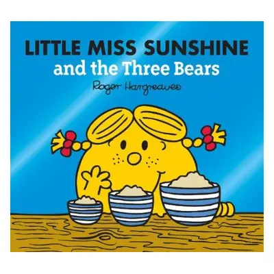 Little Miss Sunshine and the Three Bears - Hargreaves, Adam