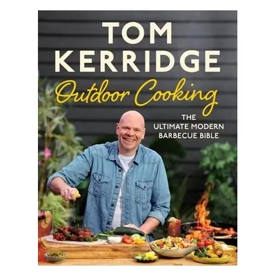 Tom Kerridge's Outdoor Cooking - Kerridge, Tom