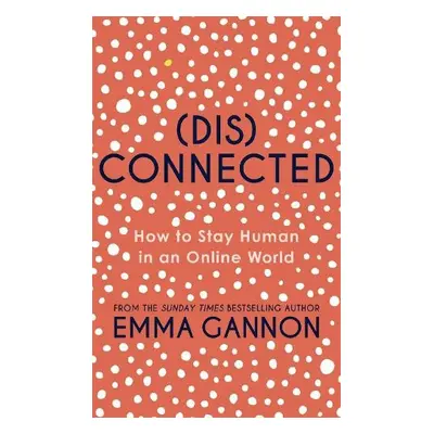 Disconnected - Gannon, Emma