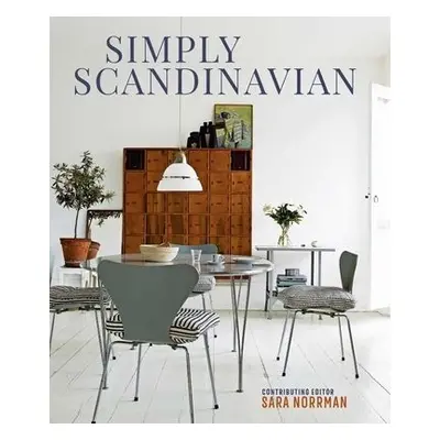 Simply Scandinavian - Norrman, Sara