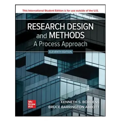 Research Design and Methods: A Process Approach ISE - Bordens, Kenneth a Abbott, Bruce Barringto