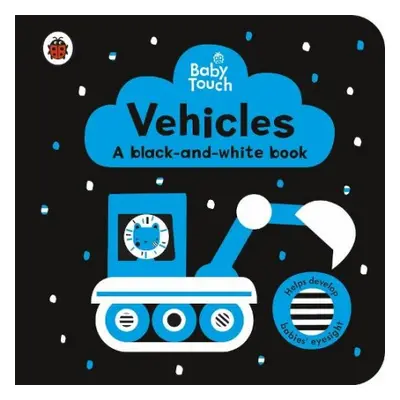 Baby Touch: Vehicles: a black-and-white book - Ladybird