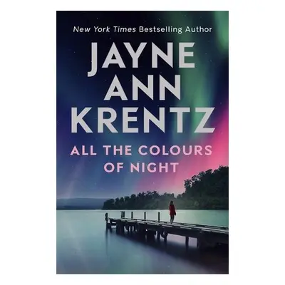 All the Colours of Night - Krentz, Jayne Ann