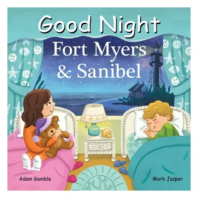 Good Night Fort Myers and Sanibel - Gamble, Adam a Jasper, Mark