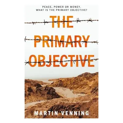 Primary Objective - Venning, Martin