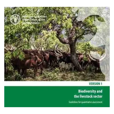 Biodiversity and the livestock sector - Food and Agriculture Organization