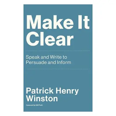 Make it Clear - Winston, Patrick Henry