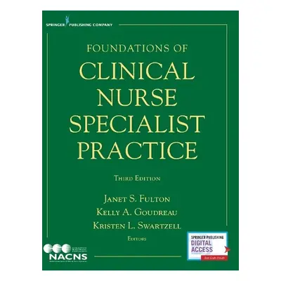 Foundations of Clinical Nurse Specialist Practice