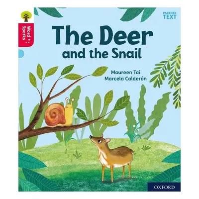 Oxford Reading Tree Word Sparks: Level 4: Little Deer and the Snail - Tai, Maureen