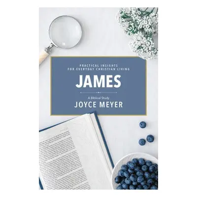 James: A Biblical Study - Brown, Katie