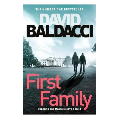 First Family - Baldacci, David