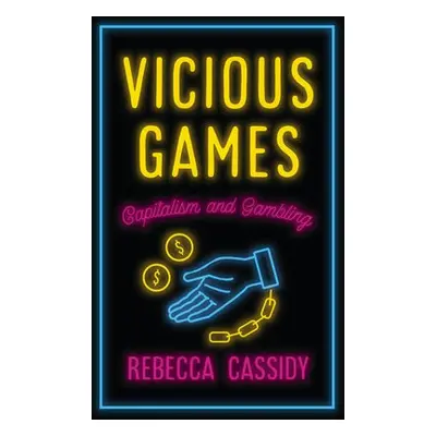 Vicious Games - Cassidy, Rebecca