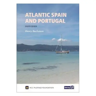 Atlantic Spain and Portugal - Royal Cruising Club Pilotage Foundation