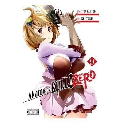 Akame ga Kill! Zero, Vol. 9 - Takahiro