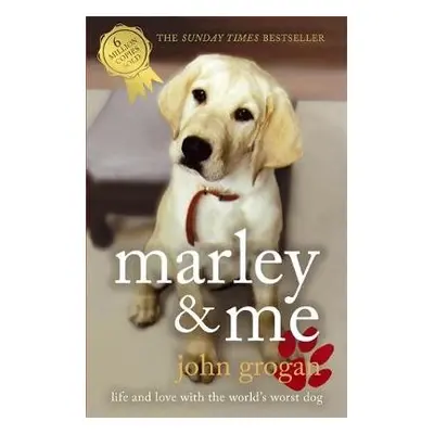 Marley a Me - Grogan, John