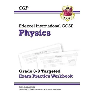 New Edexcel International GCSE Physics Grade 8-9 Exam Practice Workbook (with Answers) - CGP Boo