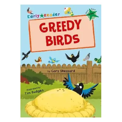 Greedy Birds - Sheppard, Gary