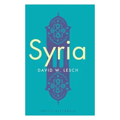 Syria - Lesch, David W.