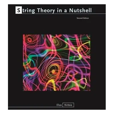 String Theory in a Nutshell - Kiritsis, Elias