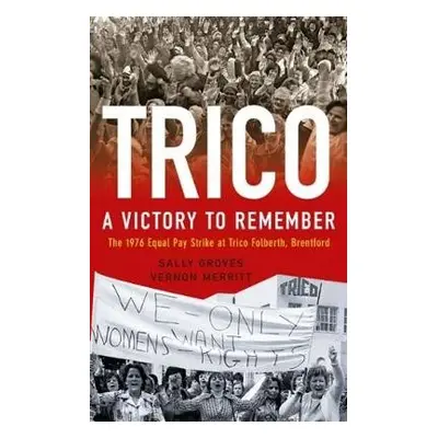 Trico: A Victory to Remember - Groves, Sally a Merritt, Vernon