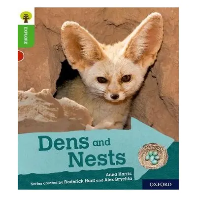 Oxford Reading Tree Explore with Biff, Chip and Kipper: Oxford Level 2: Dens and Nests - Harris,