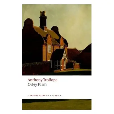 Orley Farm - Trollope, Anthony