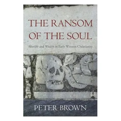 Ransom of the Soul - Brown, Peter