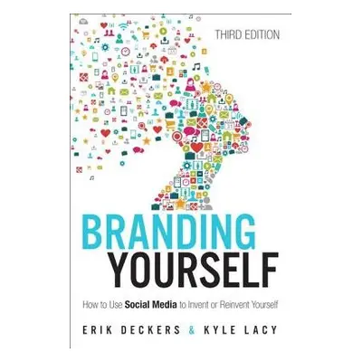 Branding Yourself - Deckers, Erik a Lacy, Kyle