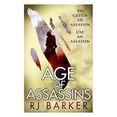 Age of Assassins - Barker, RJ