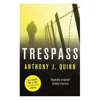 Trespass - Quinn, Anthony J.