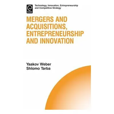 Mergers and Acquisitions, Entrepreneurship and Innovation