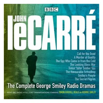 Complete George Smiley Radio Dramas - le Carre, John