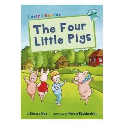 Four Little Pigs - Nye, Kimara