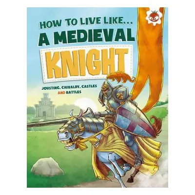 Medieval Knight - Ganeri, Anita