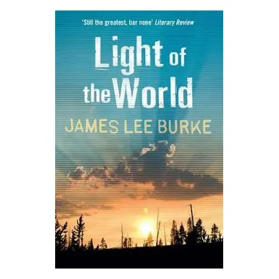 Light of the World - Burke, James Lee (Author)