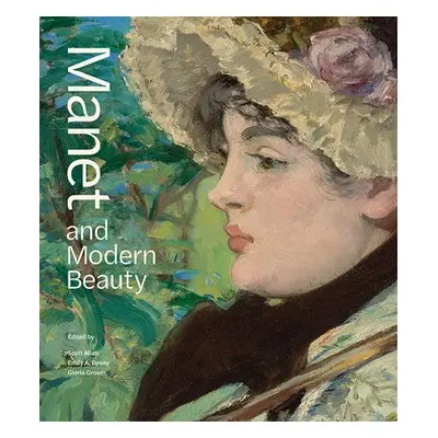 Manet and Modern Beauty - The Artist's Last Years