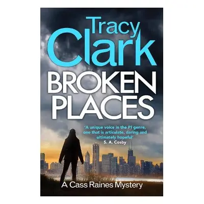 Broken Places - Clark, Tracy