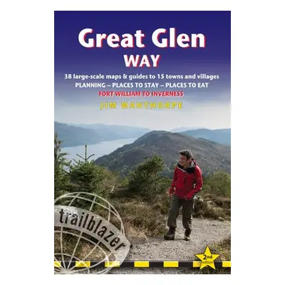 Great Glen Way (Trailblazer British Walking Guides)