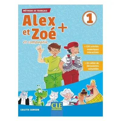 Alex et Zoe + 1: Livre de l'eleve + CD - Samson, Colette